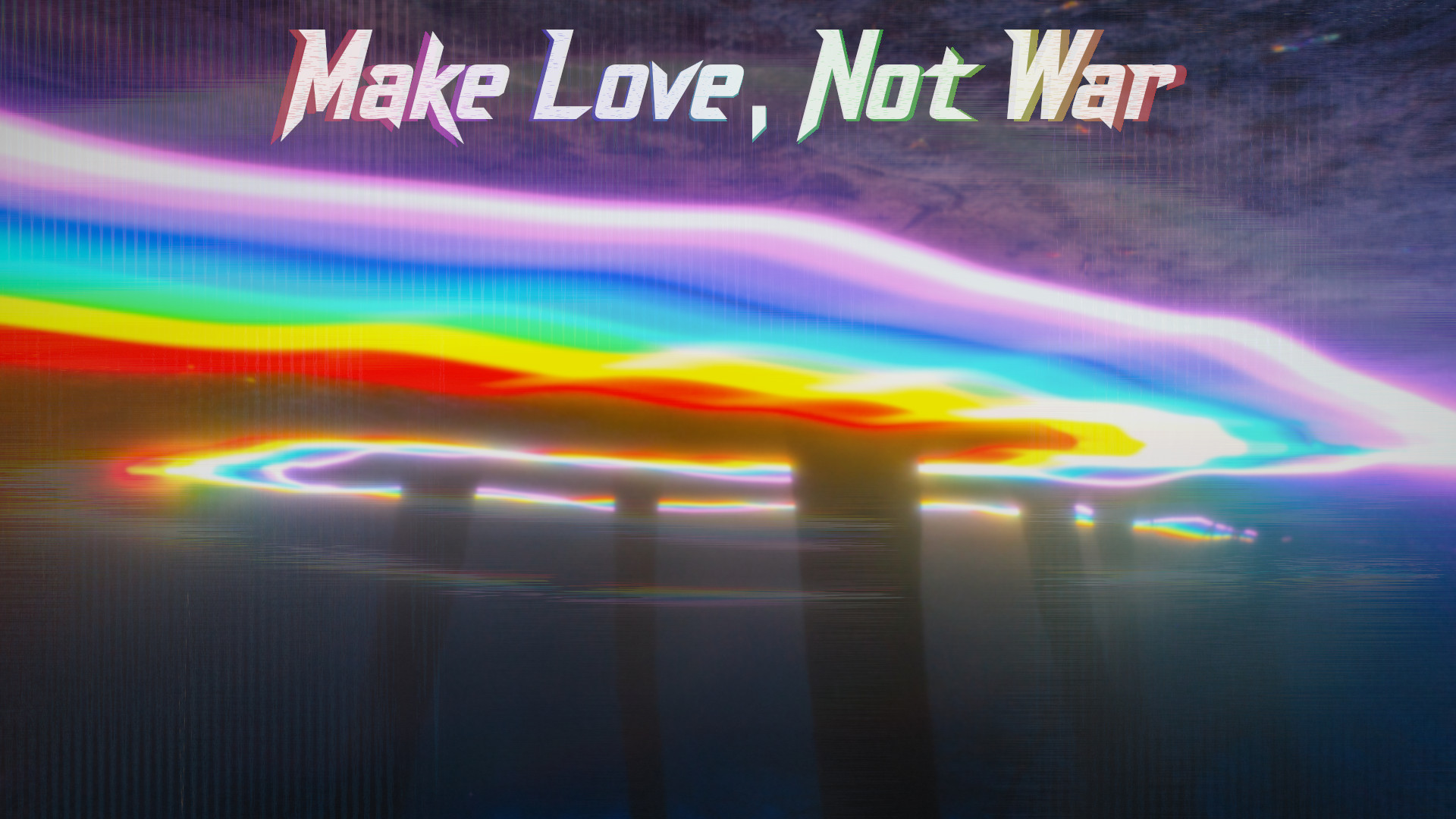 Make Love Not War